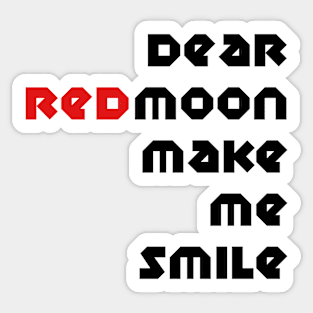 Dear Redmoon Sticker